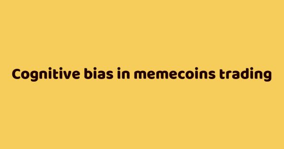 Cognitive bias in memecoins trading